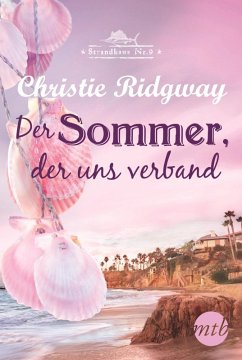Der Sommer, der uns verband / Strandhaus Nr. 9 Trilogie Bd.1 (eBook, ePUB) - Ridgway, Christie