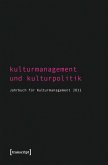 Kulturmanagement und Kulturpolitik (eBook, PDF)