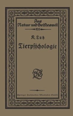 Tierpsÿchologie Eine Einführung in die vergleichende Psÿchologie - Luß, Karl