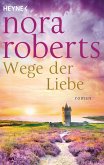 Wege der Liebe / O'Dwyer Trilogie Bd.3 (eBook, ePUB)