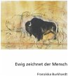 Ewig zeichnet der Mensch - Bild 1