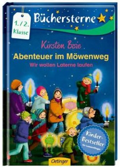 Wir wollen Laterne laufen / Abenteuer im Möwenweg Büchersterne Bd.2 - Boie, Kirsten