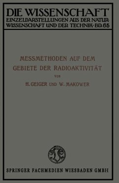 Meßmethoden auf dem Gebiete der Radioaktivität - Geiger, Hans