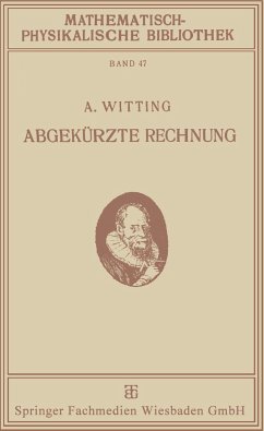 Abgekürzte Rechnung - Witting, Alexander