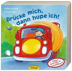 Drücke mich, dann hupe ich!, m. Soundeffekten - Hebrock, Andrea;Vogt, Stefanie