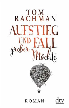 Aufstieg und Fall großer Mächte - Rachman, Tom