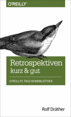 Retrospektiven - kurz & gut - Dräther, Rolf