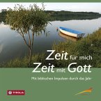 Zeit für mich - Zeit für Gott Zeit für mich - Zeit für Gott
