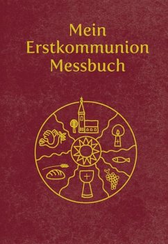 Mein Erstkommunion-Messbuch - Kunstleder - Radziwon, Maria