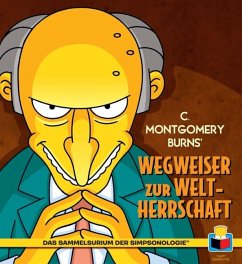 C. Montgomery Burns' Wegweiser zur Weltherrschaft - Groening, Matt