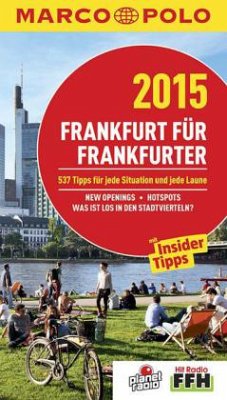 Marco Polo Reiseführer Frankfurt für Frankfurter 2015 - Kreutzer, Stefanie