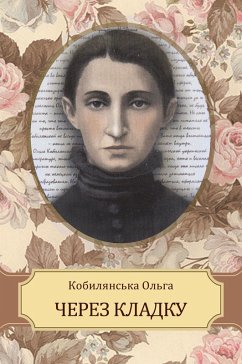 Cherez kladku (eBook, ePUB) - Kobyljanska, Olga
