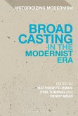 Broadcasting in the Modernist Era (eBook, ePUB)
