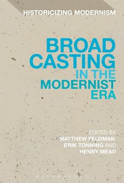 Broadcasting in the Modernist Era (eBook, ePUB)