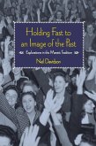 Holding Fast to an Image of the Past (eBook, ePUB)