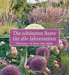Die schönsten Beete für alle Jahreszeiten (eBook, ePUB) - Barth, Ursula; Brand, Christa