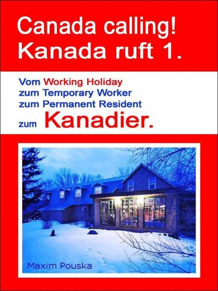 Canada calling! Kanada ruft 1. (eBook, ePUB) Canada calling! Kanada ruft 1. (eBook, ePUB)