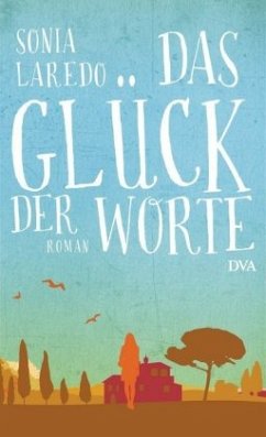 Das Glück der Worte - Laredo, Sonia