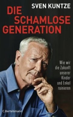 Die schamlose Generation - Kuntze, Sven
