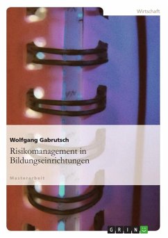 Risikomanagement in Bildungseinrichtungen - Gabrutsch, Wolfgang