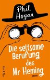 Die seltsame Berufung des Mr Heming