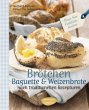 Brötchen, Baguettes und Weizenbrote nach traditionellen Rezepturen: Meine feine Frühstücksbäckerei