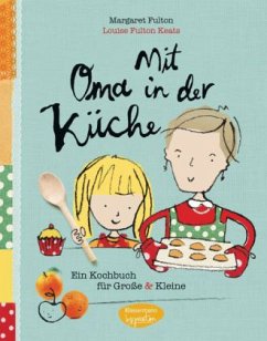 Mit Oma in der Küche - Fulton Keats, Louise