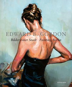 Bilder einer Stadt - Painting Berlin - Gordon, Edward B.