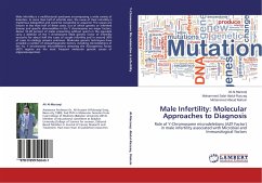 Male Infertility: Molecular Approaches to Diagnosis - Al-Marzoqi, Ali;Abdul-Razzaq, Mohammed Sabri;Muhsin, Mohammed Aboud
