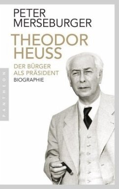 Theodor Heuss - Merseburger, Peter