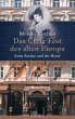 Das letzte Fest des alten Europa: Anna Sacher und ihr Hotel