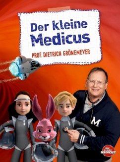 Der kleine Medicus - Grönemeyer, Dietrich