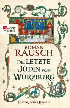 Die letzte Jüdin von Würzburg (eBook, ePUB) - Rausch, Roman