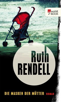 Die Masken der Mütter (eBook, ePUB) - Rendell, Ruth