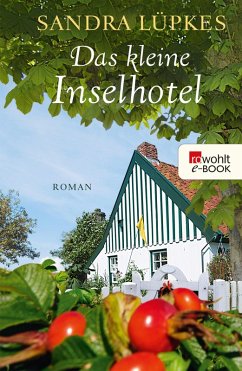 Das kleine Inselhotel / Inselreihe Bd.1 (eBook, ePUB) - Lüpkes, Sandra