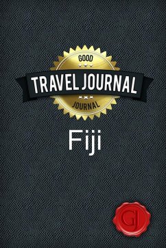 Travel Journal Fiji - Journal, Good
