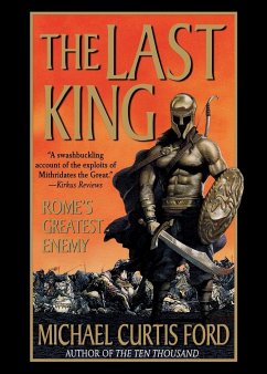 The Last King - Ford, Michael Curtis