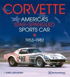Corvette - America's Star-Spangled Sports Car 1953-1982 - Ludvigsen, Karl E.