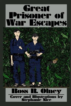 Great Prisoner of War Escapes - Olney, Ross R.