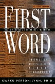 First Word: Black Scholars, Thinkers, Warriors; Knowledge, Wisdom, Mental Liberation
