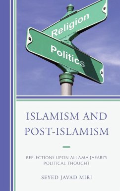 Islamism and Post-Islamism - Miri, Seyed Javad