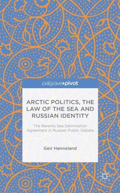 Arctic Politics, the Law of the Sea and Russian Identity - Hønneland, Geir