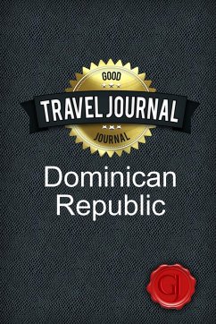 Travel Journal Dominican Republic - Journal, Good