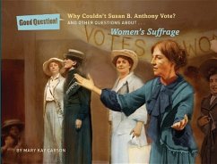 Why Couldn't Susan B. Anthony Vote? - Carson, Mary Kay