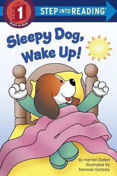 Sleepy Dog, Wake Up! - Ziefert, Harriet