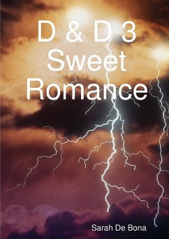 D & D 3 Sweet Romance - De Bona, Sarah