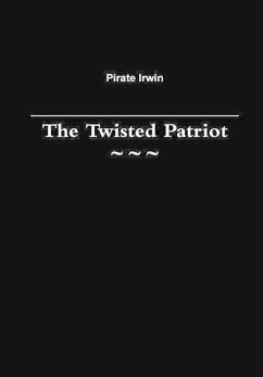 The Twisted Patriot - Irwin, Pirate