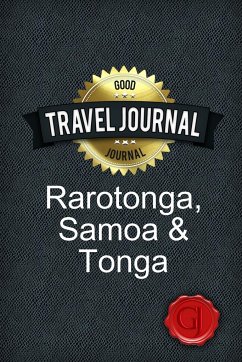Travel Journal Rarotonga, Samoa & Tonga - Journal, Good