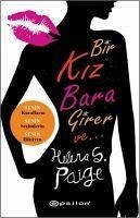 Bir Kiz Bara Girer Ve... - S. Paige, Helena