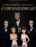 The Complete Unofficial 85th Annual Academy Awards Review Guide